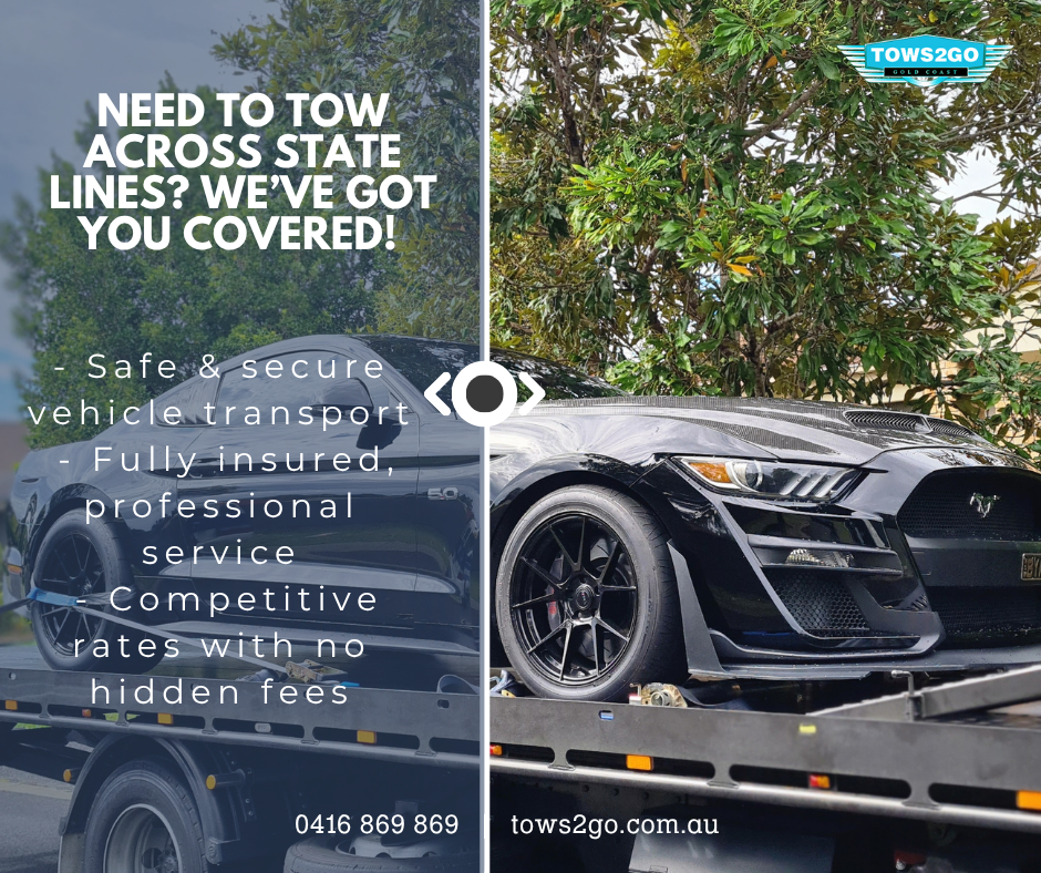 Need to Tow Across State Lines? We’ve Got You Covered! | Towing Service | 24 Hour Towing Gold Coast | Tows 2 Go | 5